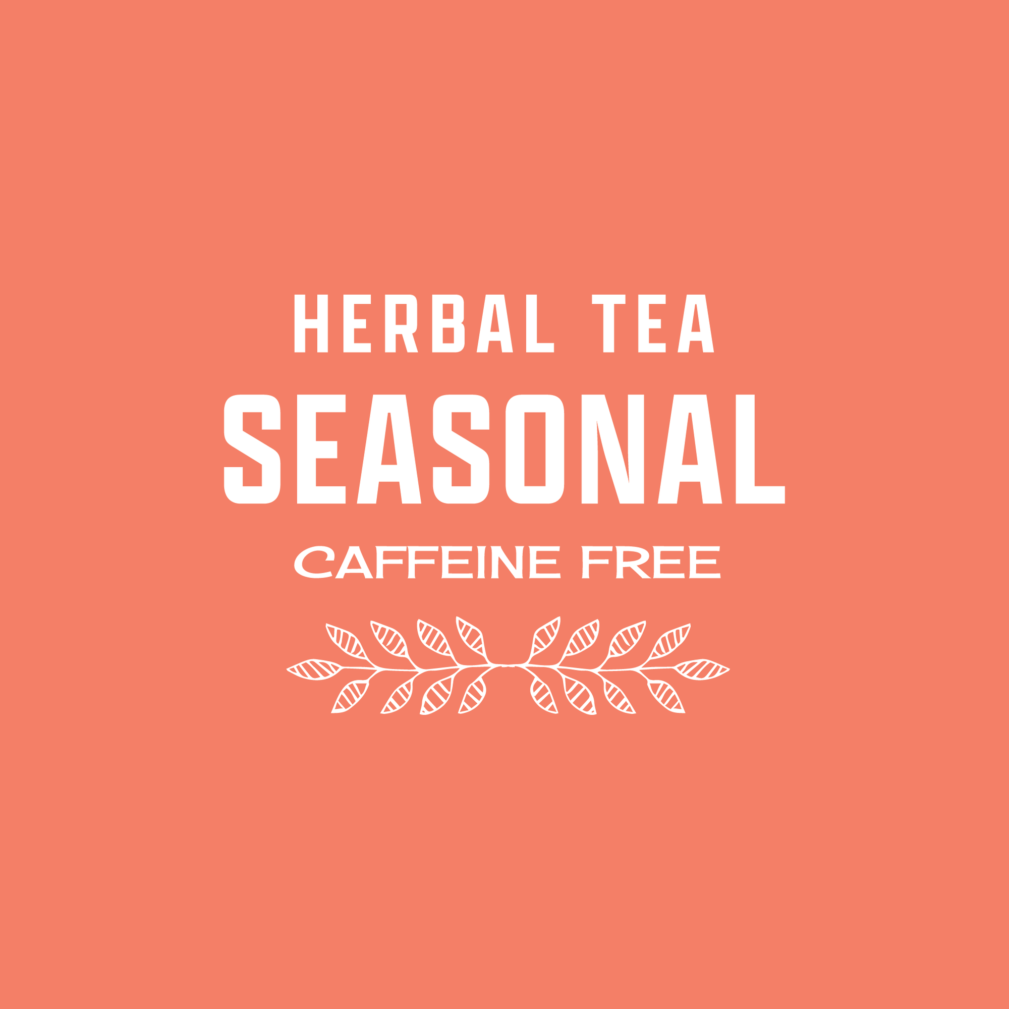 Seasonal Tea
