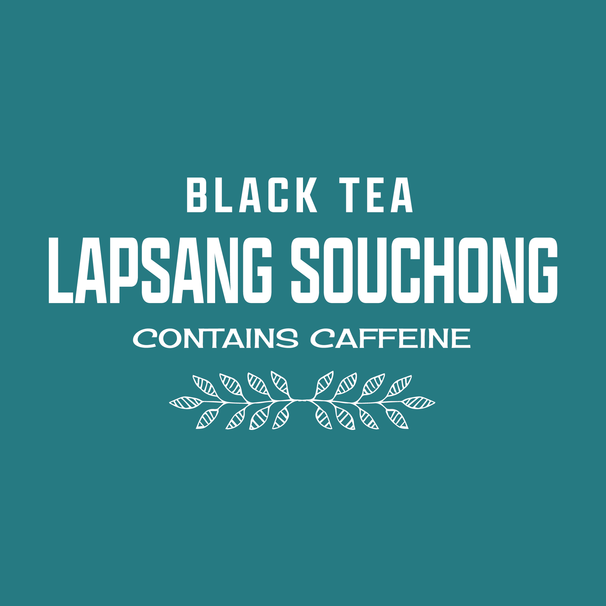 Lapsang Souchong Tea